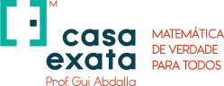 Casa Exata - Prof. Gui Abdalla - Matemática de verdade para todos